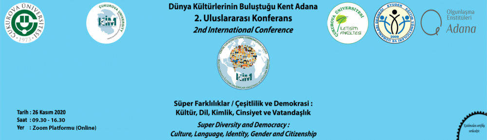 KİMFOR-2 Konferansı (Superdiversity and Democracy: Culture, Language, Identity, Gender, Citizenship Conference)